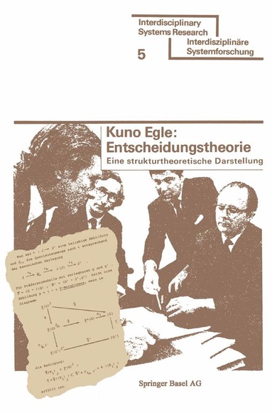 EGLE - Entscheidungstheorie, Häftad