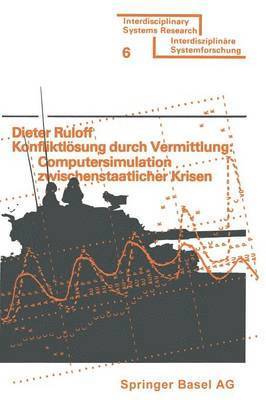 bokomslag Konfliktlsung durch Vermittlung: Computersimulation zwischenstaatlicher Krisen