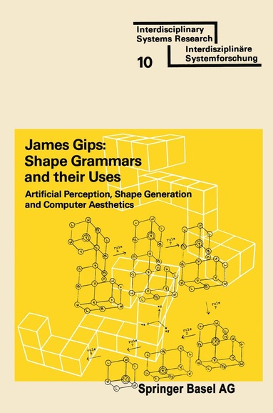 GIPS - Shape Grammars and their Uses, Häftad