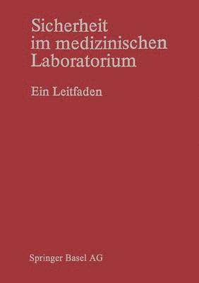 Sicherheit im medizinischen Laboratorium 1