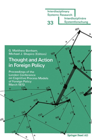 BOHAM, SHAPIRO - Thought and Action in Foreign Policy, Häftad