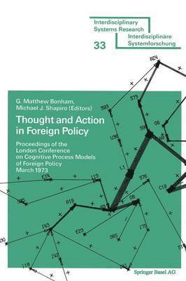 Thought and Action in Foreign Policy 1
