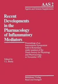 bokomslag Recent Developments in the Pharmacology of Inflammatory Mediators