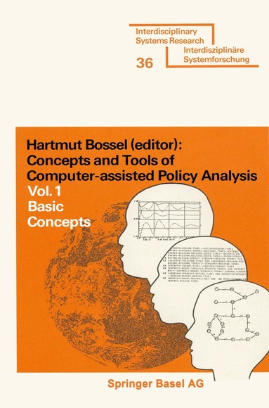 BOSSEL - Concepts and Tools of Computer-assisted Policy Analysis, Häftad