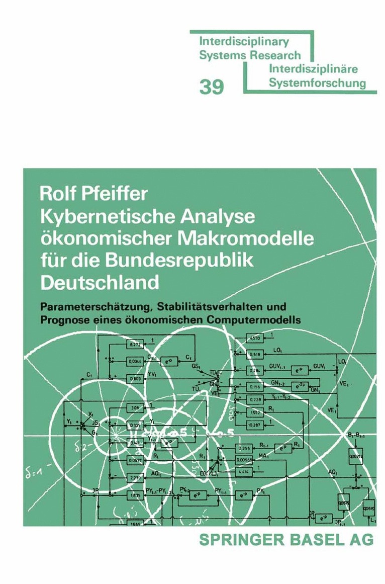 PFEIFFER, Pfeiffer, Rolf Pfeiffer - Kybernetische Analyse ökonomischer Makromodelle für die Bundesrepublik Deutschland, Häftad