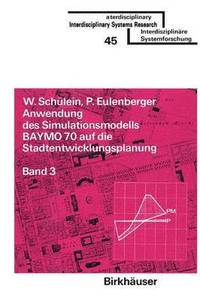 bokomslag Anwendung des Simulationsmodells BAYMO 70 auf die Stadtentwicklungsplanung