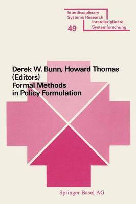 Formal Methods in Policy Formulation 1