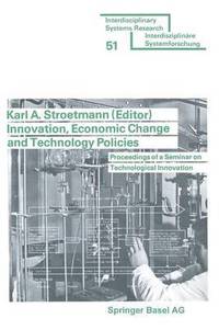 bokomslag Innovation, Economic Change and Technology Policies