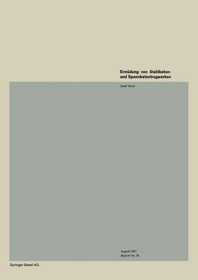 bokomslag Ermüdung von Stahlbeton- und Spannbetontragwerken
