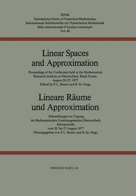 Linear Spaces and Approximation / Lineare Räume und Approximation
