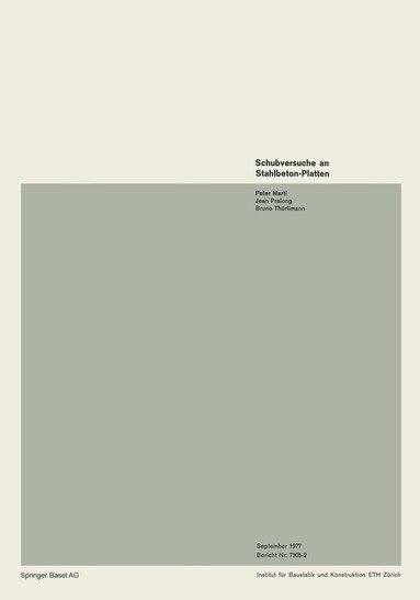 MARTI, PRALONG, THÜRLIMANN - Schubversuche an Stahlbeton-Platten, Häftad