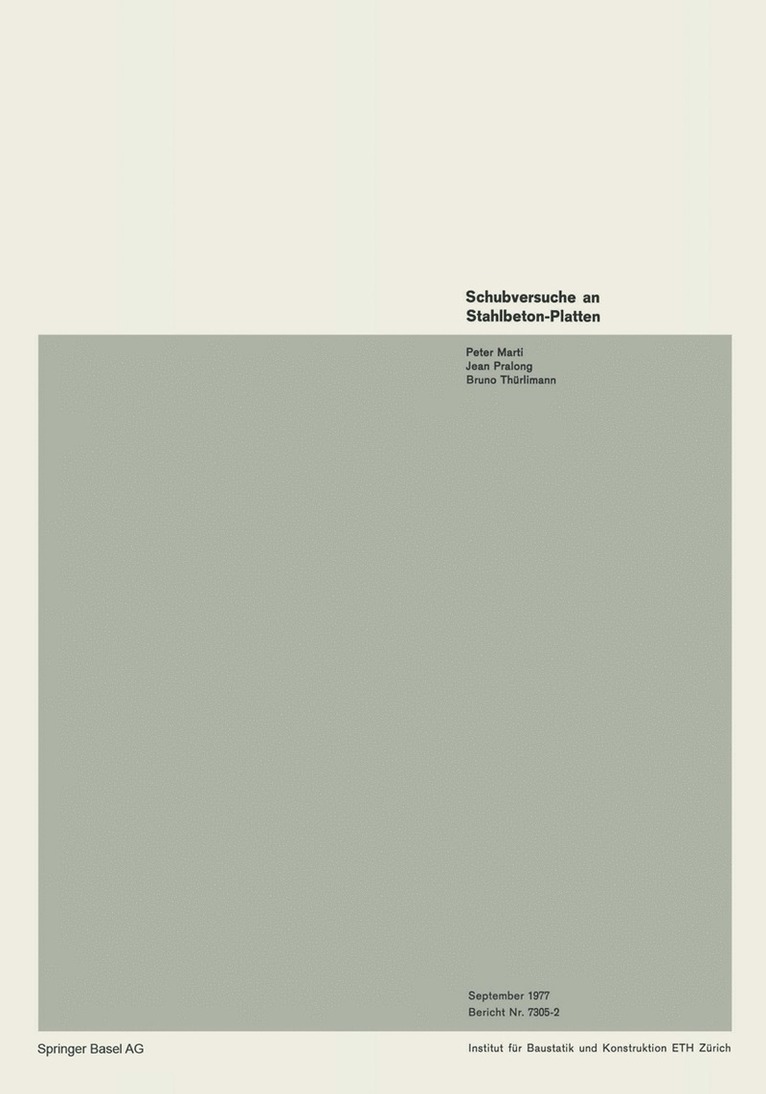 MARTI, PRALONG, THÜRLIMANN, Marti, Pralong, Thürlimann - Schubversuche an Stahlbeton-Platten, Häftad