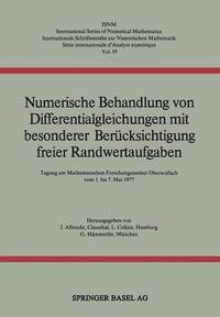 bokomslag Numerische Behandlung von Differentialgleichungen mit besonderer Bercksichtigung freier Randwertaufgaben