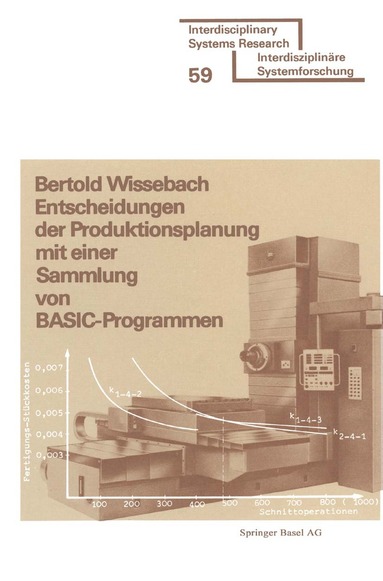 bokomslag Entscheidungen der Produktionsplanung mit einer Sammlung von BASIC-Programmen