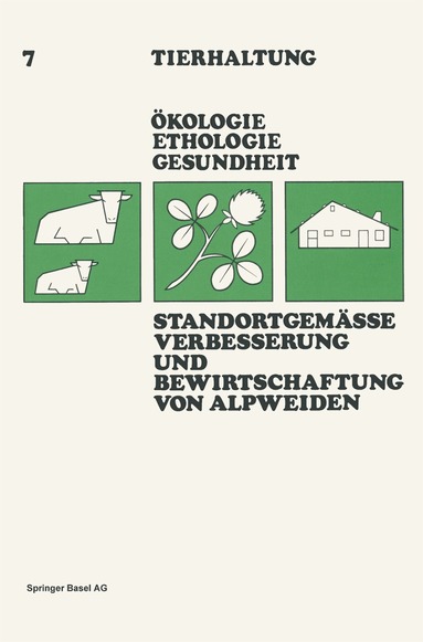 DIETL - Standortgemässe Verbesserung und Bewirtschaftung von Alpweiden, Häftad
