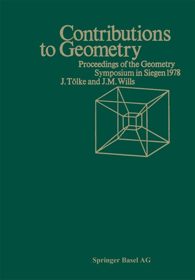 WILLS, TÖLKE - Contributions to Geometry, Häftad