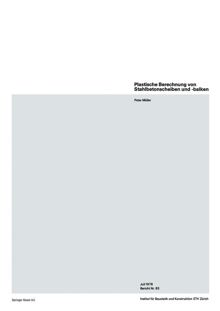 P. Müller - Plastische Berechnung von Stahlbetonscheiben und -balken, Häftad