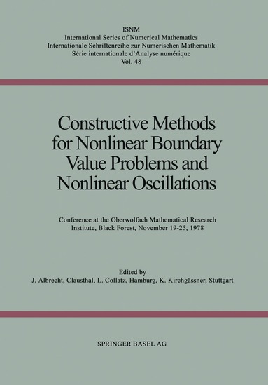 ALBRECHT, COLLATZ, KIRCHGÄSSNER - Constructive Methods for Nonlinear Boundary Value Problems and Nonlinear Oscillations, Häftad