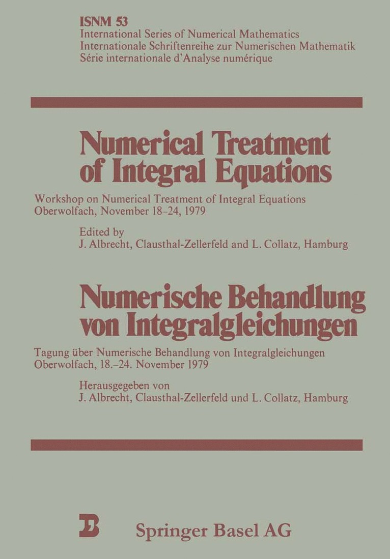 ALBRECHT, COLLATZ, Albrecht, Collatz - Numerical Treatment of Integral Equations / Numerische Behandlung von Integralgleichungen, Häftad