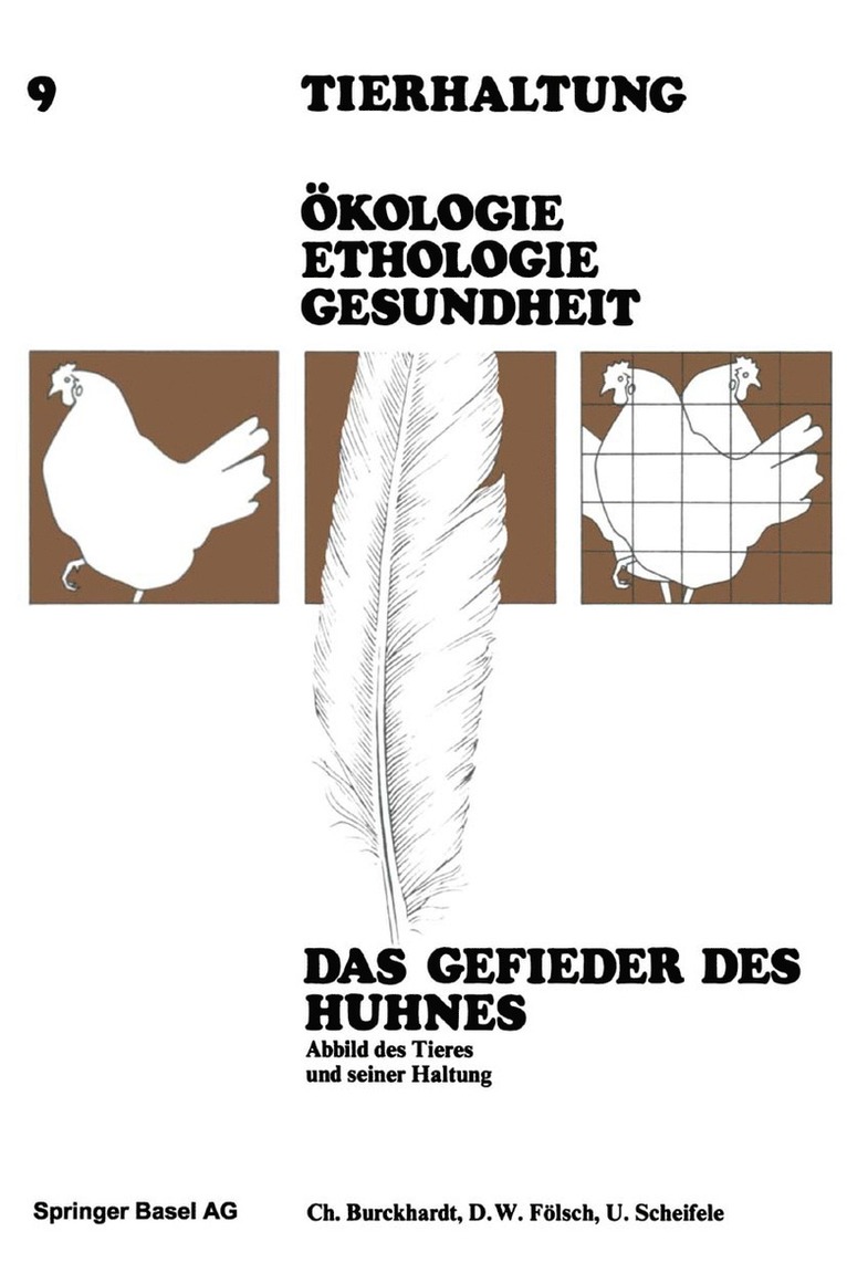 BURCKHARDT, FÖLSCH, SCHEIFELE, Burckhardt, Fölsch, Scheifele - Das Gefieder des Huhnes, Häftad