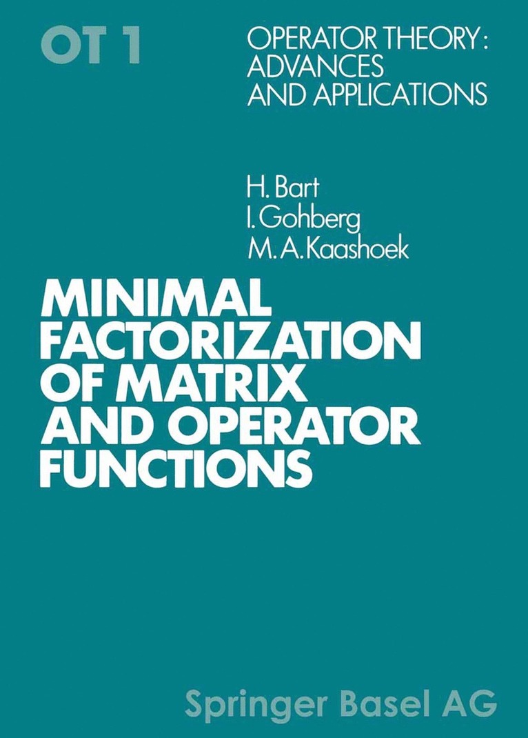 BART, GOHBERG, KAASHOEK, Bart, Gohberg, Kaashoek - Minimal Factorization of Matrix and Operator Functions, Häftad