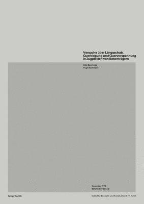 BACCHETTA, BACHMANN, Bacchetta, Bachmann - Versuche über Längsschub, Querbiegung und Quervorspannung in Zugplatten von Betonträgern, Häftad