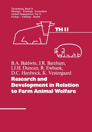 Duncan, Baldwin, Bareham, Ewbank, Hardwick, VESTERGAARD - Research and Development in Relation to Farm Animal Welfare, Häftad