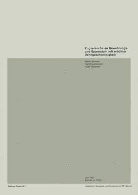 AMMANN, MÜHLEMATTER, BACHMANN, Ammann, Mühlematter, Bachmann - Zugversuche an Bewehrungs- und Spannstahl mit erhöhter Dehngeschwindigkeit, Häftad