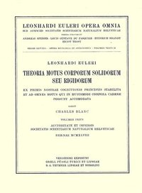 bokomslag Theoria motus corporum solidorum seu rigidorum ex primis nostrae cognitionis principiis stabilita et ad omnes motus qui in huiusmodi corpora cadere possunt accomodata 2nd part.