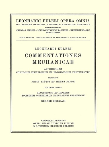 Leonhard Euler, Otto Fleckenstein - Commentationes mechanicae. Principia mechanica, Inbunden