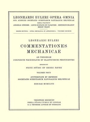 bokomslag Commentationes mechanicae ad theoriam corporum flexibilium et elasticorum pertinentes 1st part