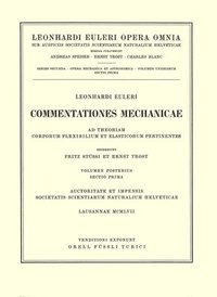 bokomslag Commentationes mechanicae ad theoriam corporum flexibilium et elasticorum pertinentes 2nd part/1st section