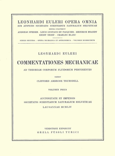 Leonhard Euler, C. Truesdell - Commentationes mechanicae ad theoriam corporum fluidorum pertinentes 1st part, Inbunden