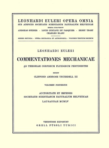 Leonhard Euler, C. Truesdell - Commentationes mechanicae ad theoriam corporum fluidorum pertinentes 2nd part, Inbunden