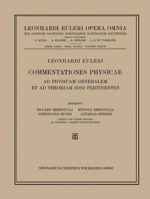 Commentationes Physicae Ad Physicam Generalem et ad Theoriam Soni Pertinentes 1