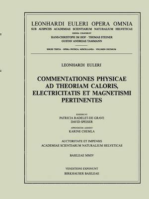 Commentationes physicae ad theoriam caloris, electricitatis et magnetismi pertinentes 1