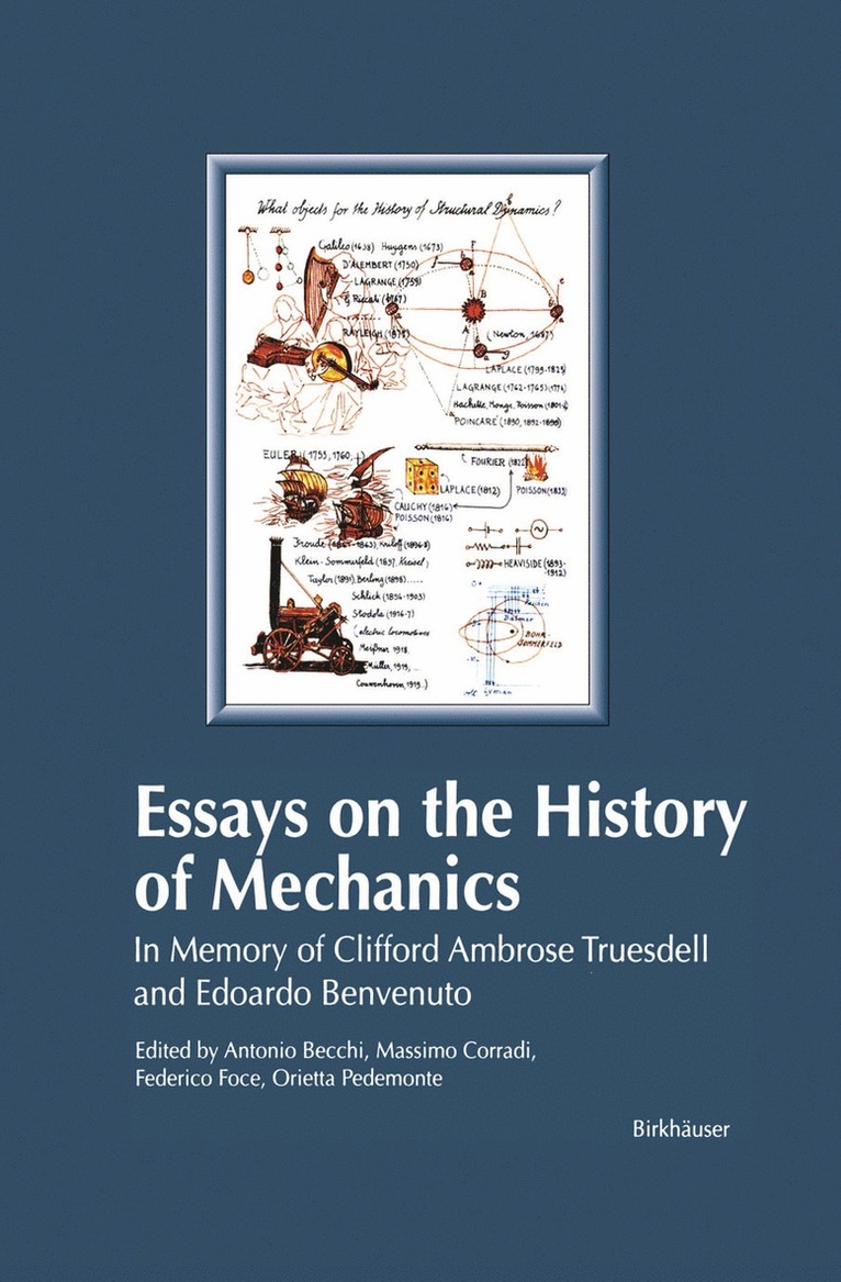 Antonio Becchi, Massimo Corradi, Federico Foce, Orietta Pedemonte - Essays on the History of Mechanics, Inbunden