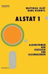 bokomslag ALSTAT 1 Algorithmen der Statistik fr Kleinrechner