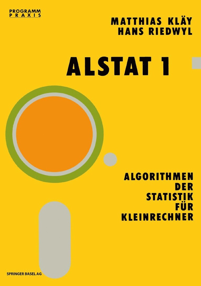 Kläy, Riedwyl, Klay - ALSTAT 1 Algorithmen der Statistik für Kleinrechner, Häftad