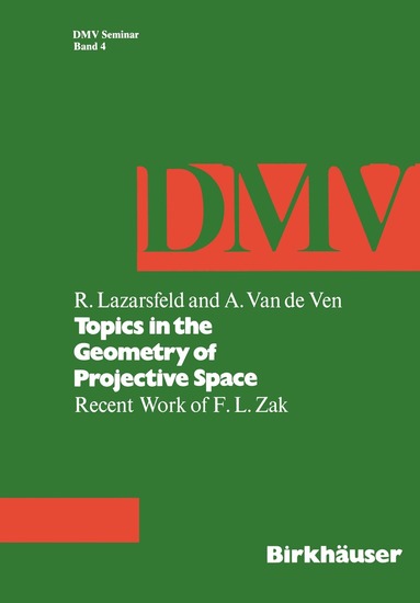 R. Lazarsfeld, Ven - Topics in the Geometry of Projective Space, Häftad