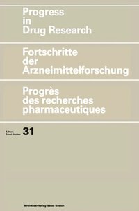 bokomslag Progress in Drug Research/Fortschritte Der Arzneimittelforschung/Progrès Des Recherches Pharmaceutiques