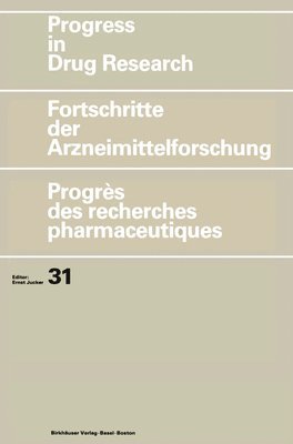 bokomslag Progress in Drug Research/Fortschritte Der Arzneimittelforschung/Progrès Des Recherches Pharmaceutiques
