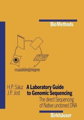 Saluz, Jost, H. P. Saluz - Laboratory Guide to Genomic Sequencing, Häftad