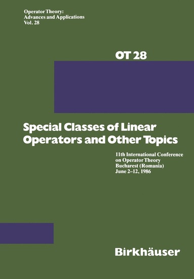 bokomslag Special Classes of Linear Operators and Other Topics