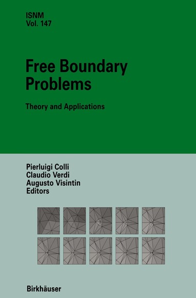 Pierluigi Colli, Claudio Verdi, Augusto Visintin - Free Boundary Problems, Inbunden