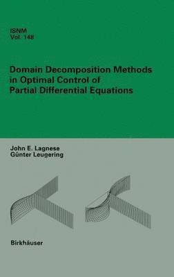 Domain Decomposition Methods in Optimal Control of Partial Differential Equations 1