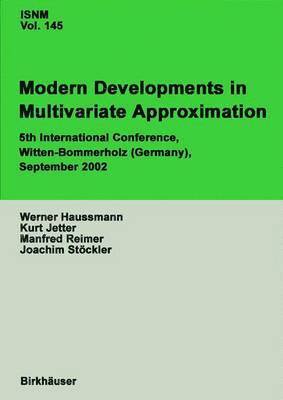 Modern Developments in Multivariate Approximation 1