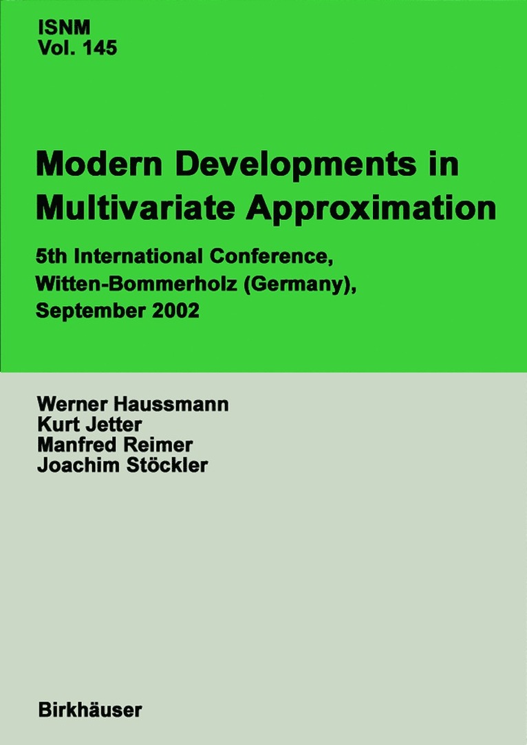 Modern Developments in Multivariate Approximation 1