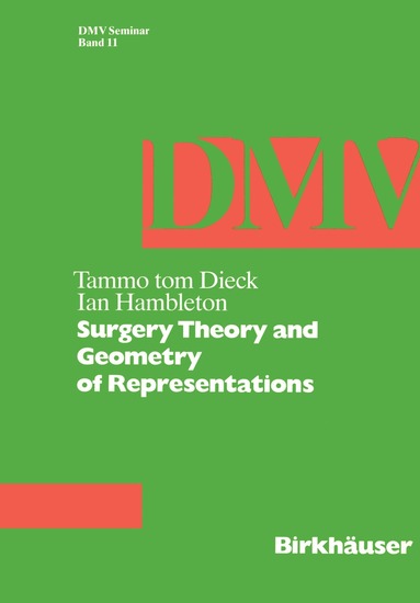 T. tom Dieck, I. Hambleton - Surgery Theory and Geometry of Representations, Häftad