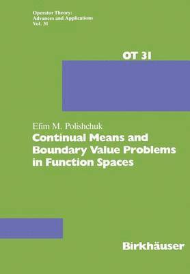 bokomslag Continual Means and Boundary Value Problems in Function Spaces